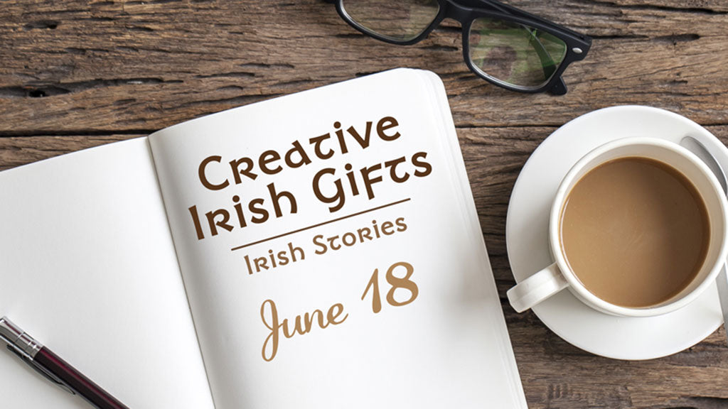 Favorite Irish Quotes, Proverbs - Creative Irish Gifts