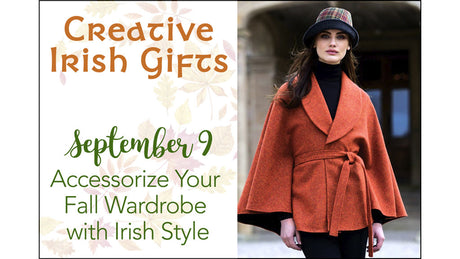 Accessorize Your Fall Wardrobe with Irish Style
