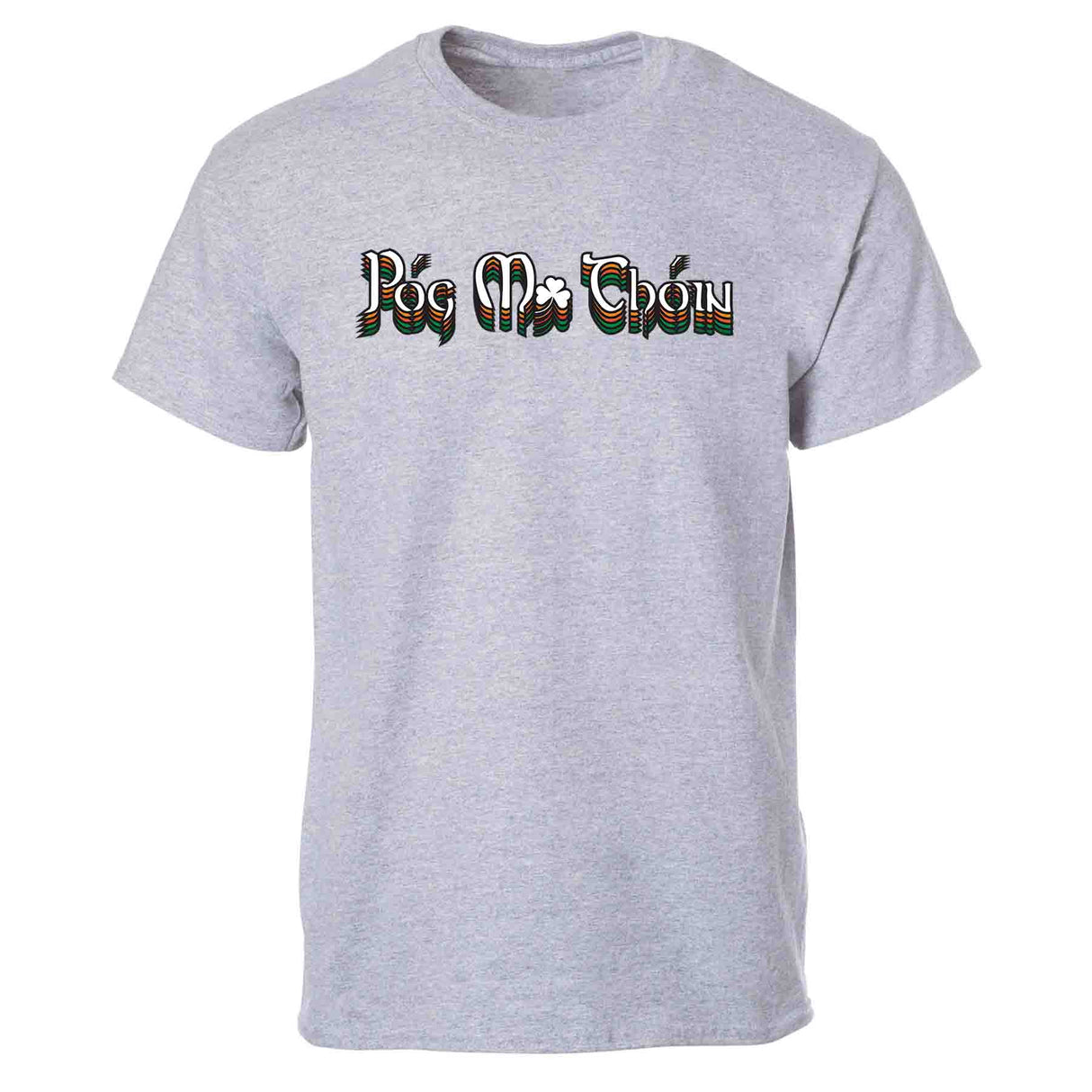 Pog Mo Thoin T-Shirt - Creative Irish Gifts