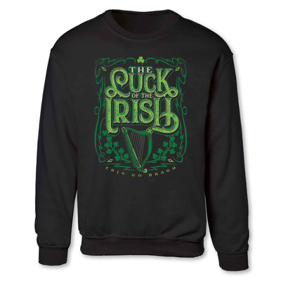Luck of the Irish Sweatshirt - Creative Irish Gifts