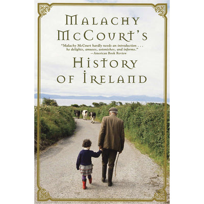 Malachy McCourt's History of Ireland - Creative Irish Gifts