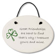 Great Friendships Plaque - Creative Irish Gifts