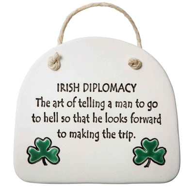 Irish Diplomacy Plaque - Creative Irish Gifts