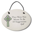 Not Meant to Be Suggestions Plaque - Creative Irish Gifts